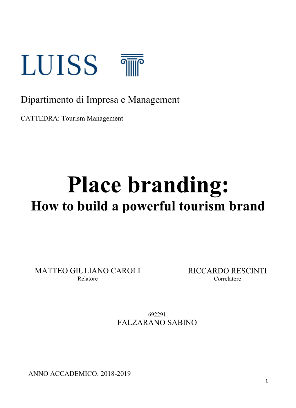 Place Branding: How to Build a Powerful Tourism Brand