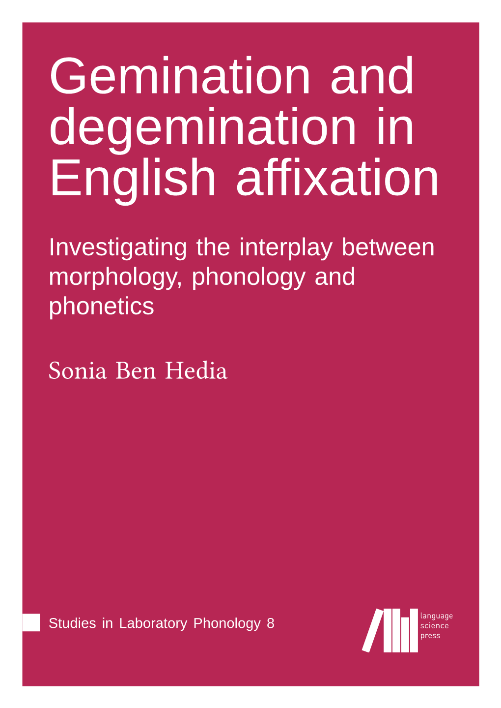 Gemination and Degemination in English Affixation