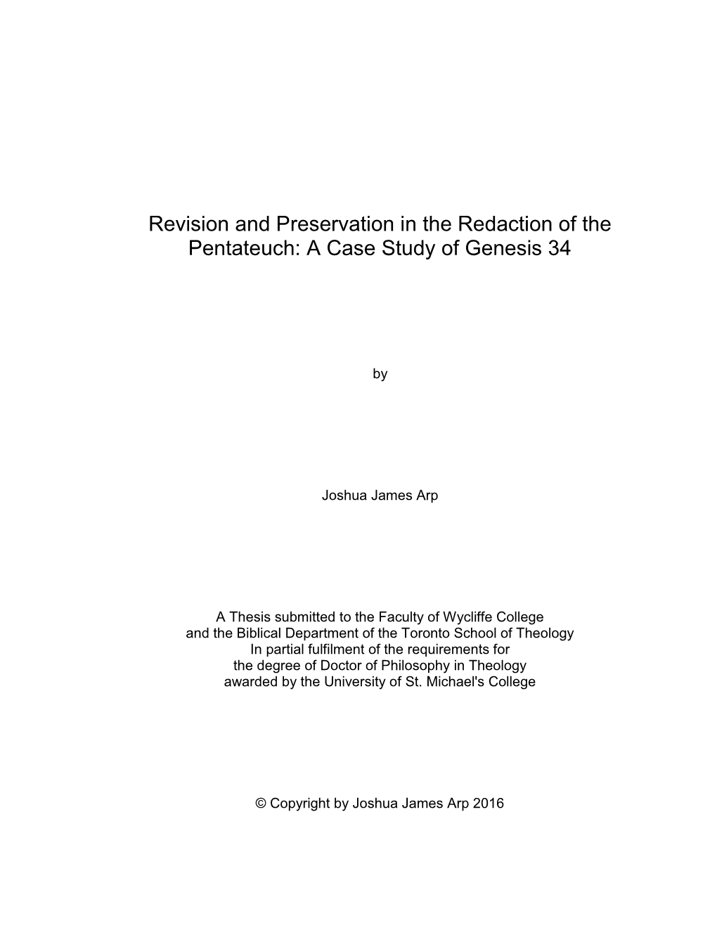 Revision and Preservation in the Redaction of the Pentateuch: a Case Study of Genesis 34