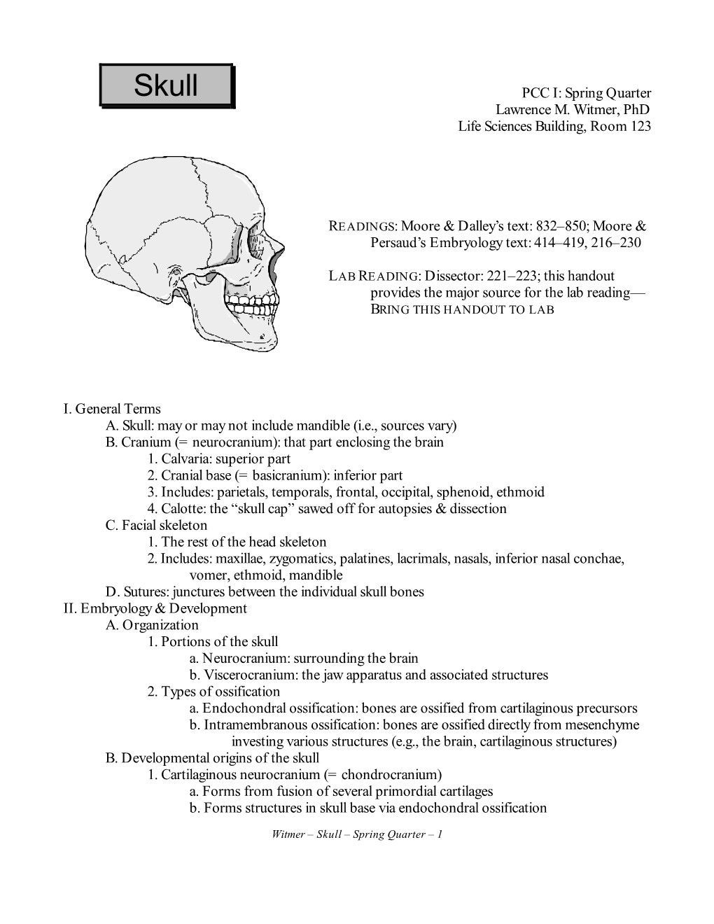Spring Quarter Lawrence M. Witmer, Phd Life Sciences Building, Room 123