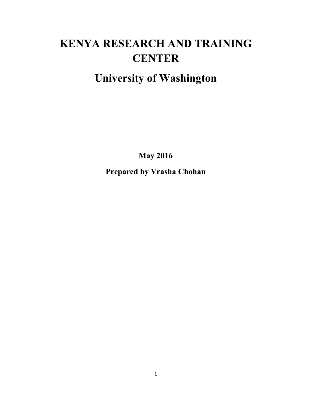 KENYA RESEARCH and TRAINING CENTER University of Washington