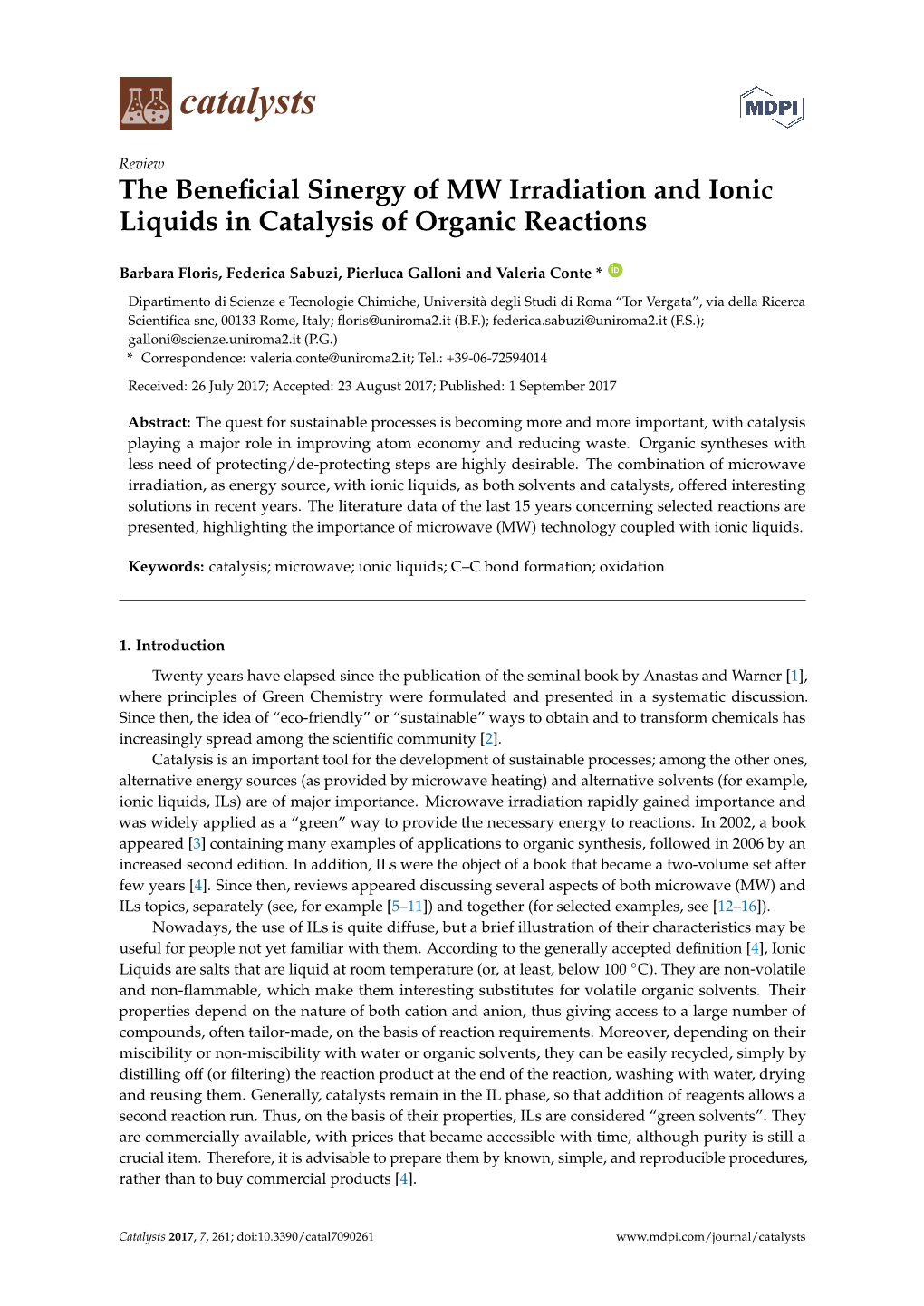 The Beneficial Sinergy of MW Irradiation and Ionic Liquids in Catalysis of Organic Reactions