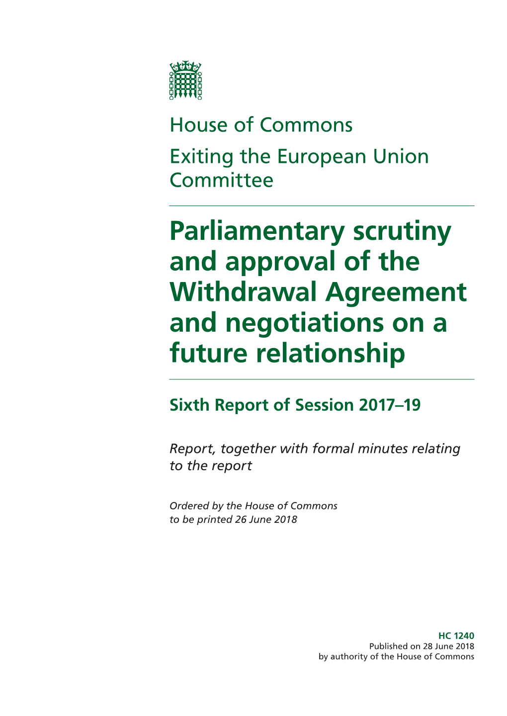 Parliamentary Scrutiny and Approval of the Withdrawal Agreement and Negotiations on a Future Relationship