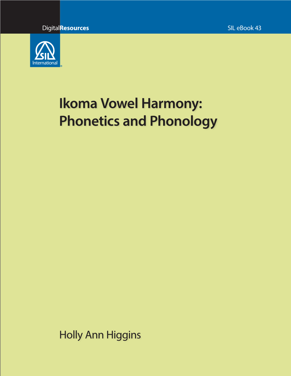 Ikoma Vowel Harmony: Phonetics and Phonology