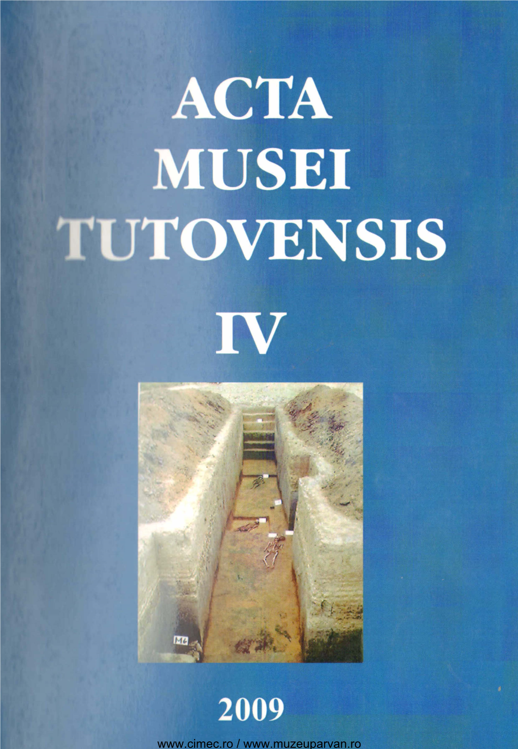 Acta Musei Tutovensis Iv
