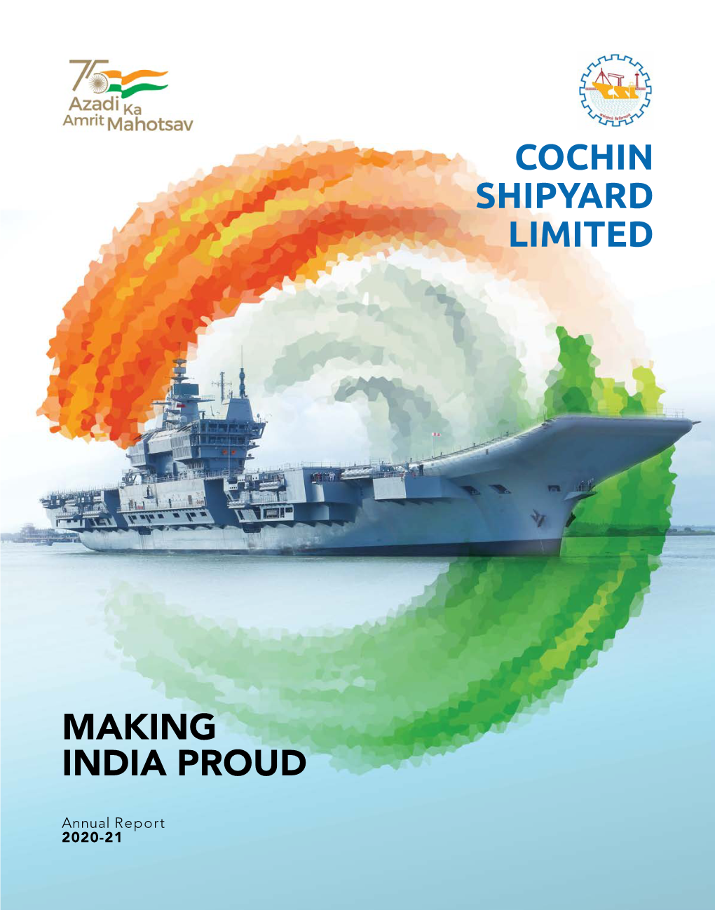 Making India Proud Cochin Shipyard Limited