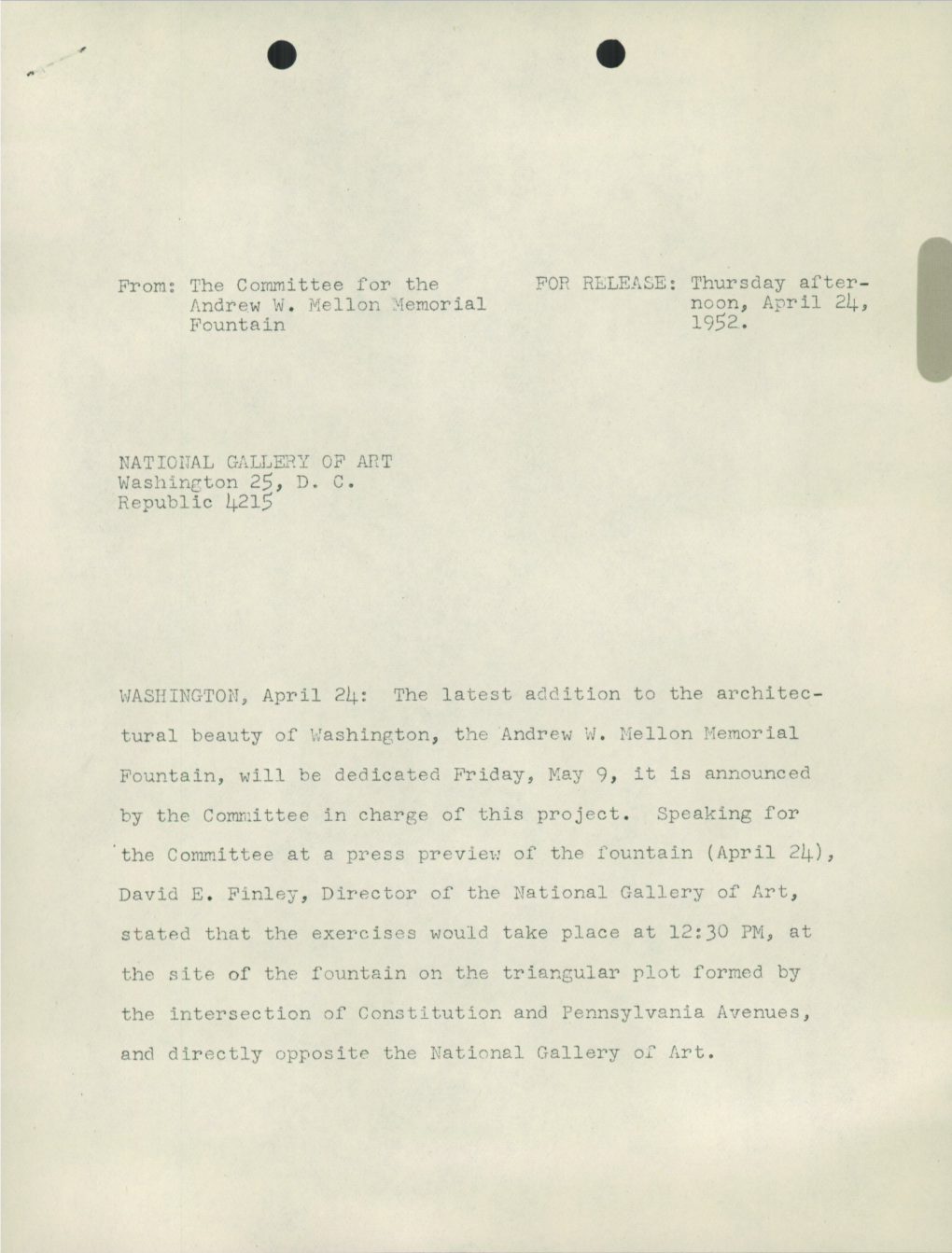 From: the Committee for the for RELEASE: Thursday After- Andrew W. Mellon Memorial Noon, April 21]., Fountain 1952. NATIONAL