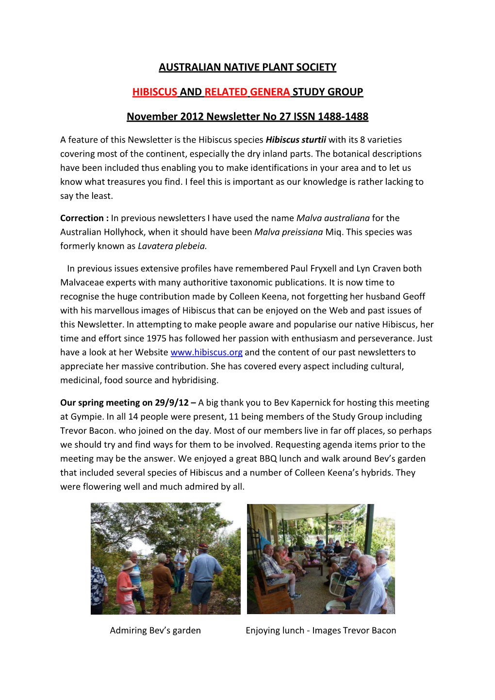 AUSTRALIAN NATIVE PLANT SOCIETY HIBISCUS and RELATED GENERA STUDY GROUP November 2012 Newsletter No 27 ISSN 1488-1488