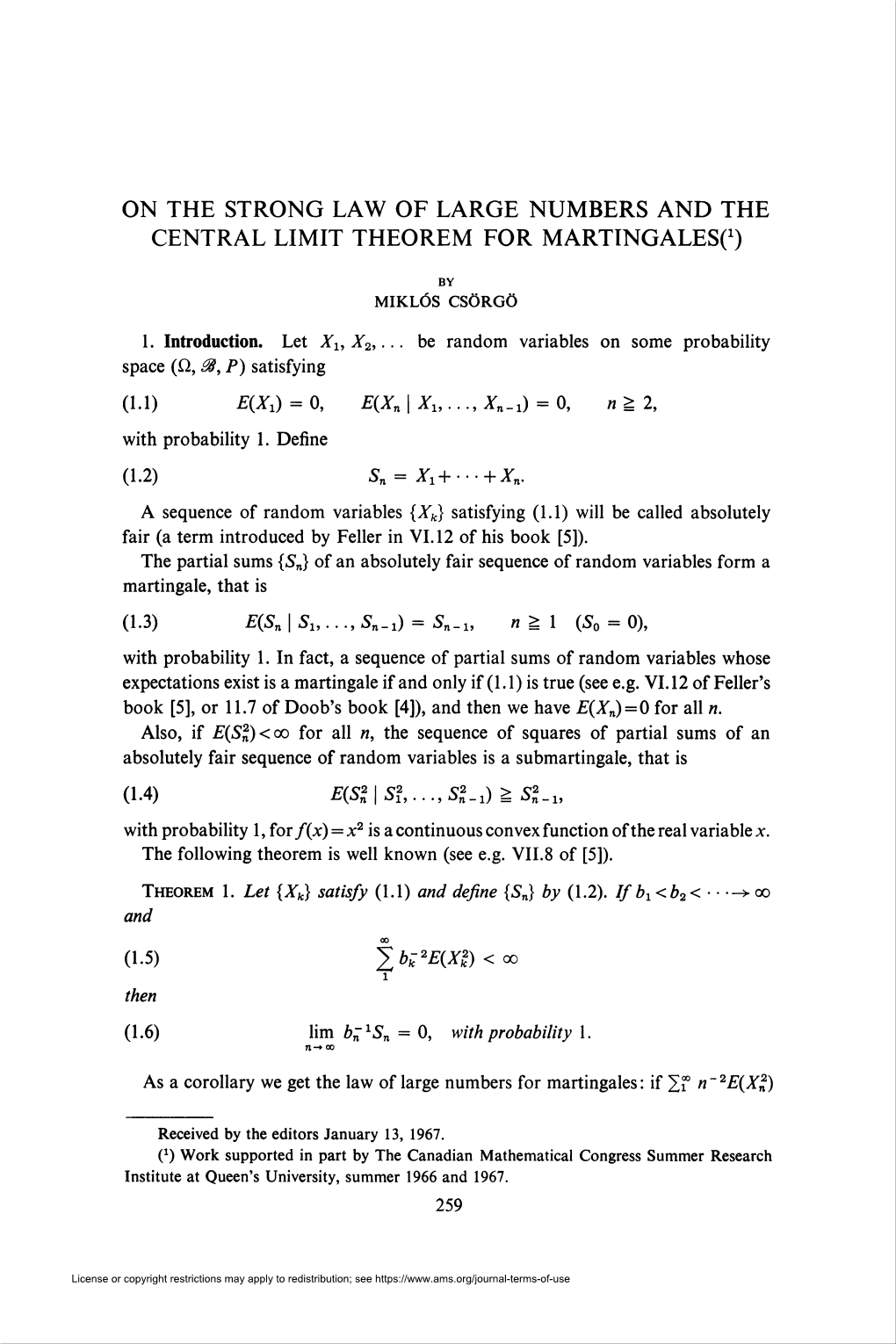 On the Strong Law of Large Numbers and the Central Limit Theorem for Martingaleso