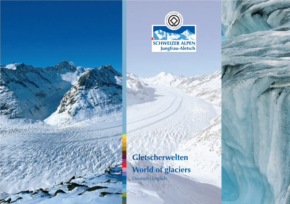 Gletscherwelten World of Glaciers Deutsch | English Ewiges Eis