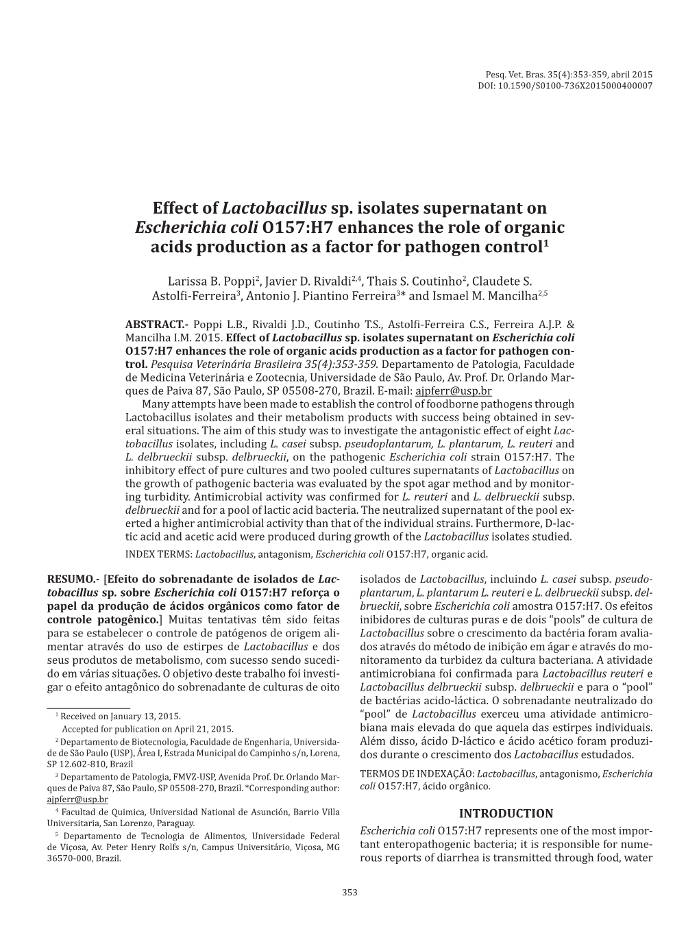 Effect of Lactobacillus Sp. Isolates Supernatant on Escherichia Coli O157:H7 Enhances the Role of Organic Acids Production As a Factor for Pathogen Control1