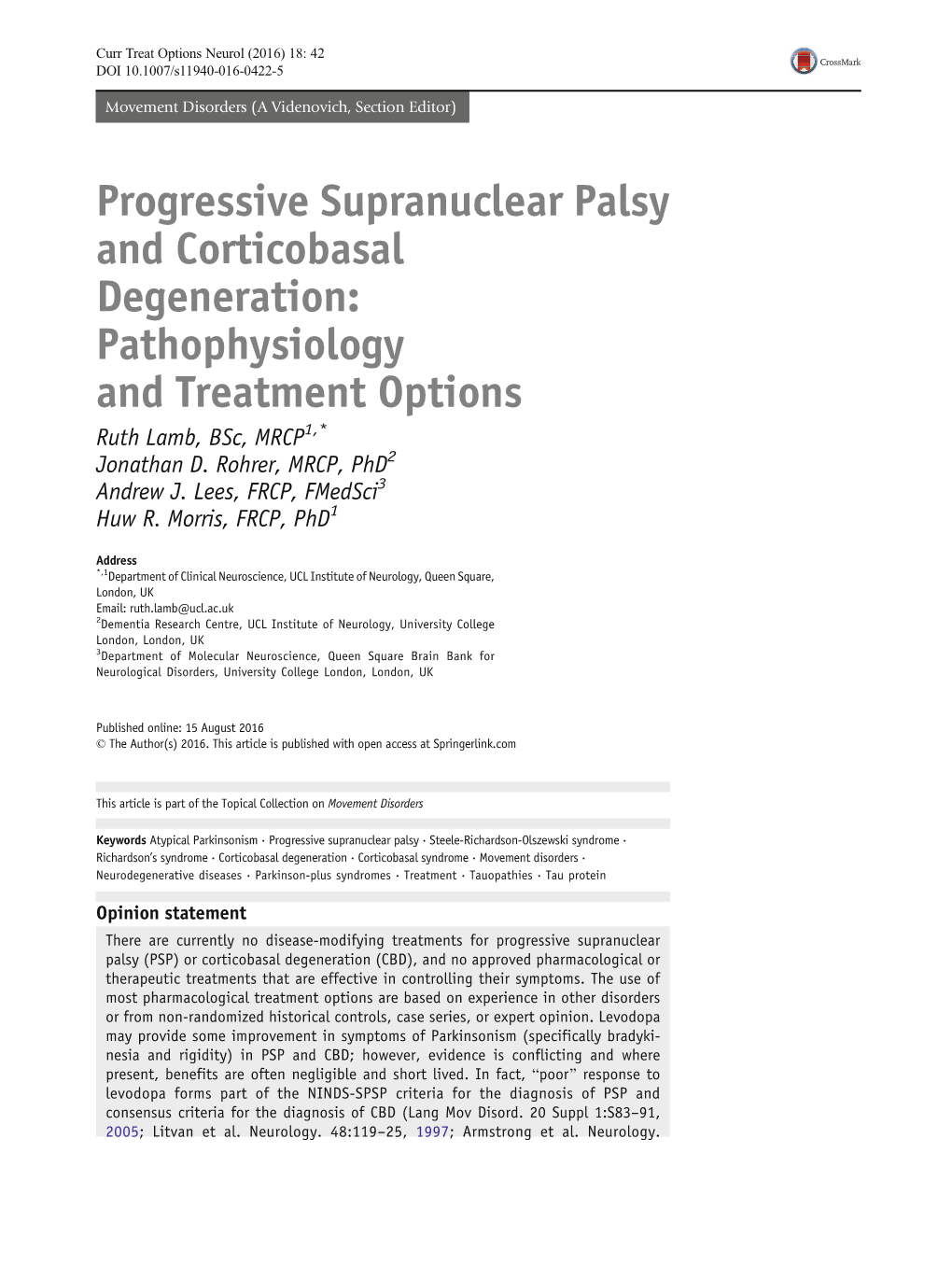 Progressive Supranuclear Palsy and Corticobasal Degeneration: Pathophysiology and Treatment Options Ruth Lamb, Bsc, MRCP1,* Jonathan D