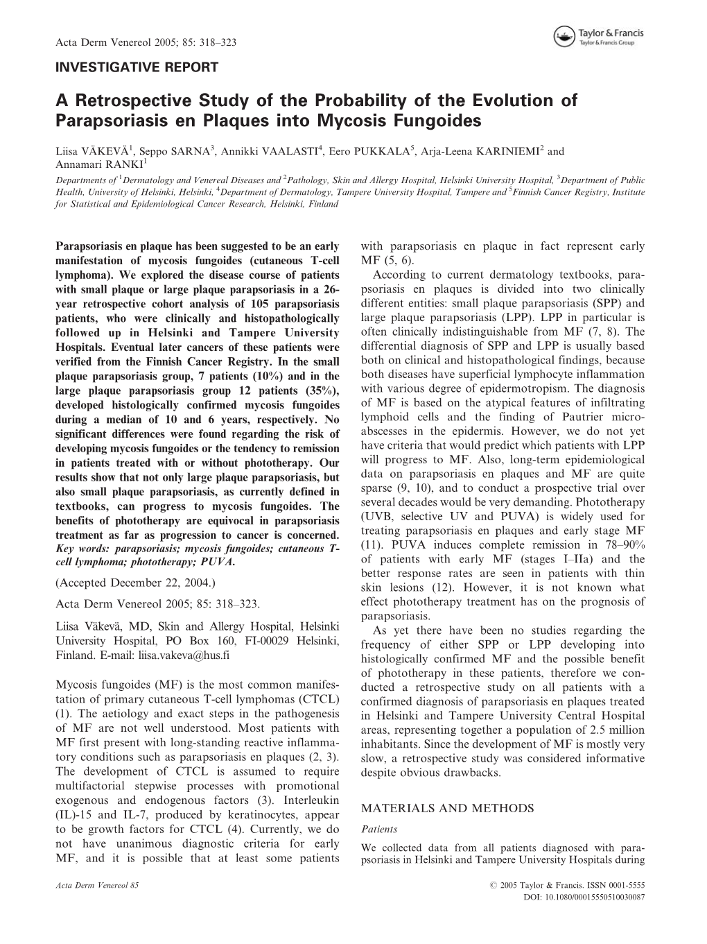 A Retrospective Study of the Probability of the Evolution of Parapsoriasis En Plaques Into Mycosis Fungoides