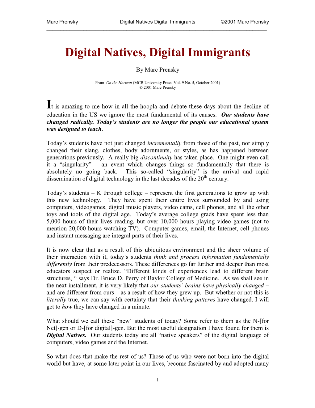 Digital Immigrants and Natives