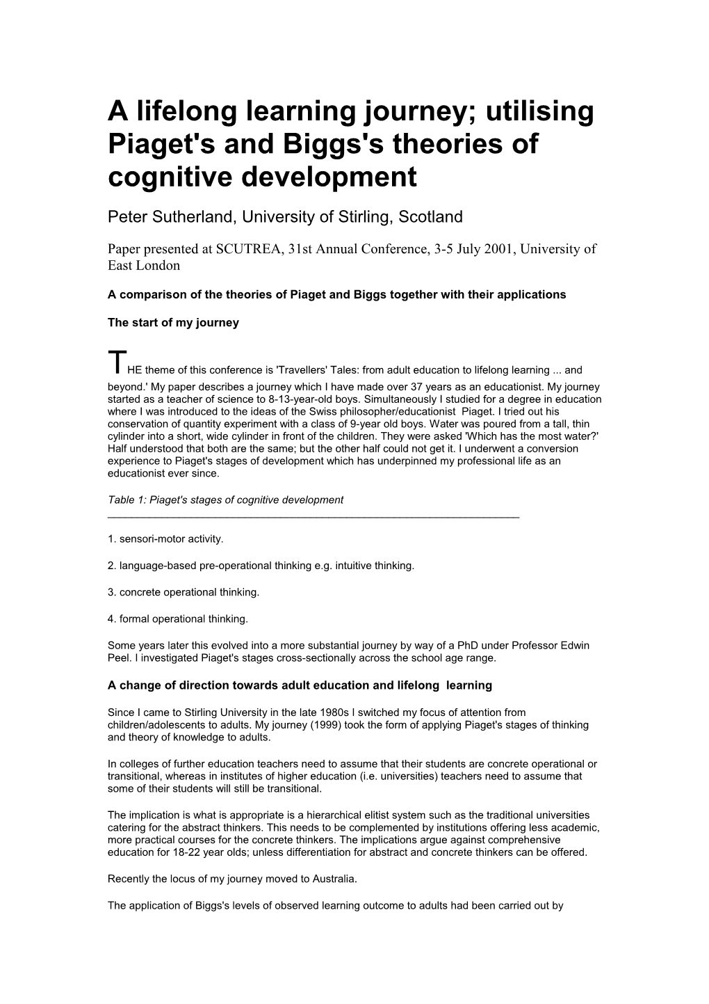 A Lifelong Learning Journey; Utilising Piaget's and Biggs's Theories of Cognitive Development