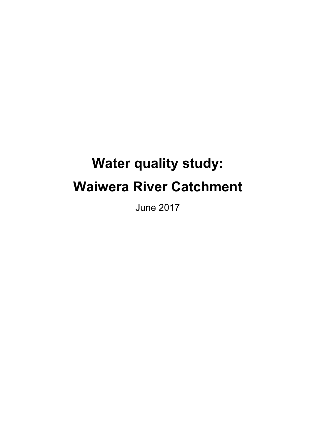 Waiwera River Catchment June 2017 Otago Regional Council