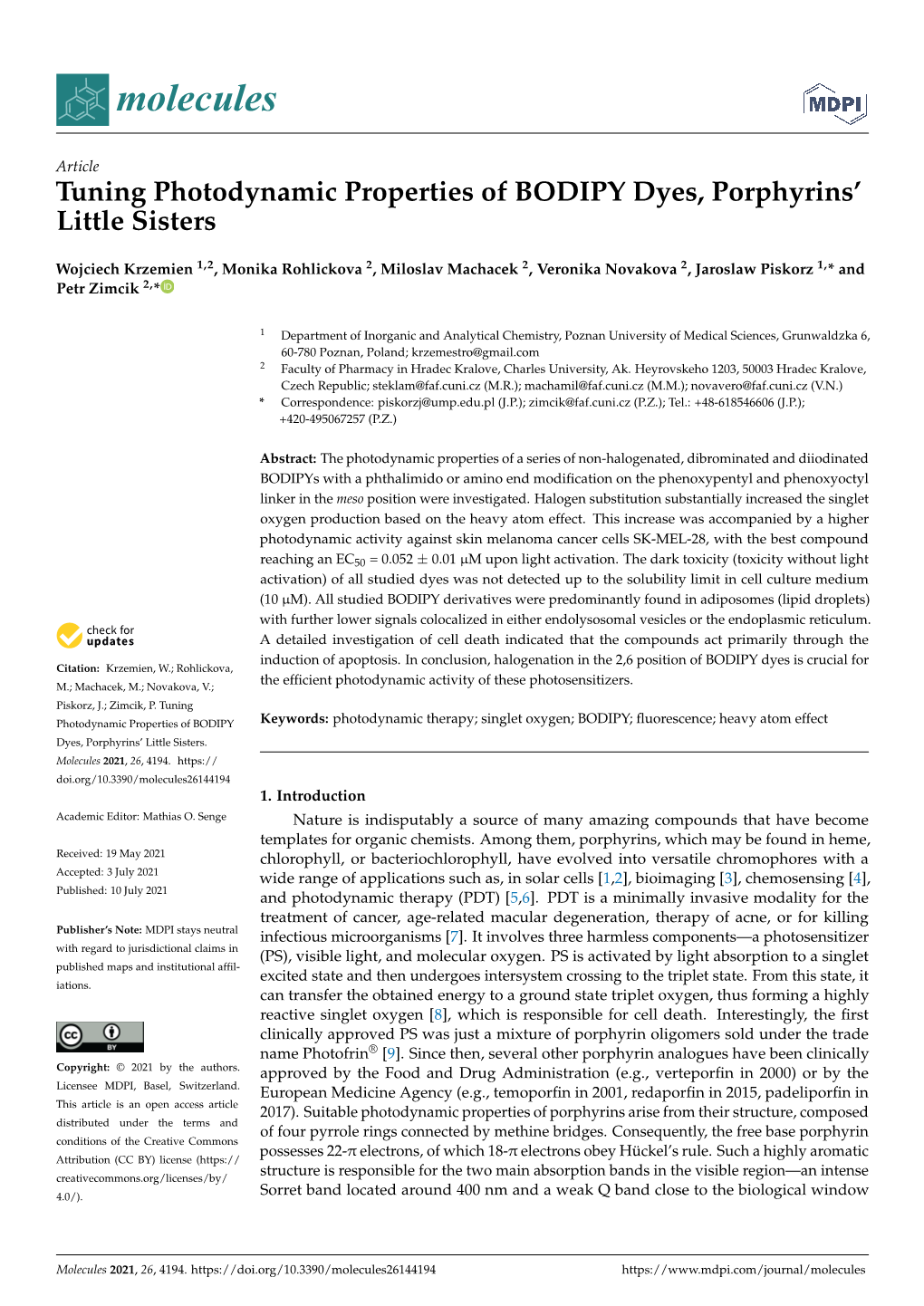 Tuning Photodynamic Properties of BODIPY Dyes, Porphyrins' Little