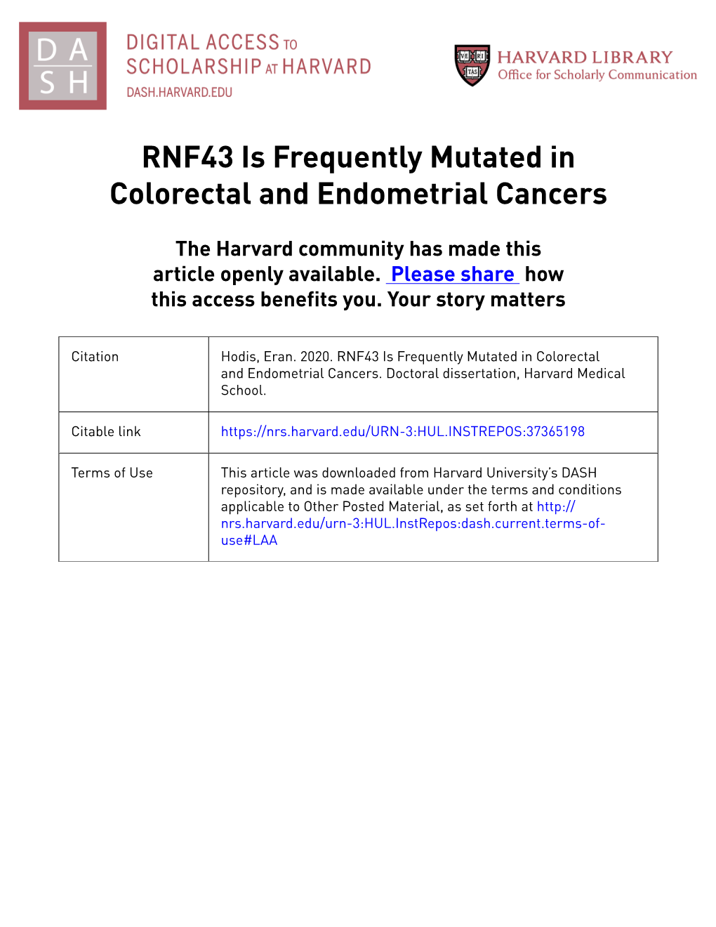 RNF43 Is Frequently Mutated in Colorectal and Endometrial Cancers