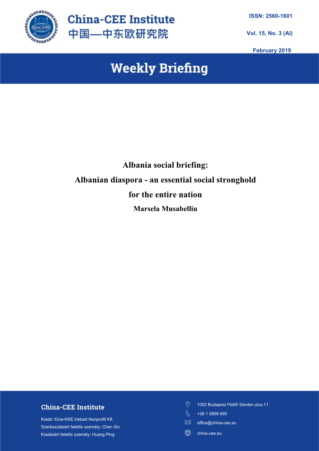Albania Social Briefing: Albanian Diaspora - an Essential Social Stronghold for the Entire Nation Marsela Musabelliu