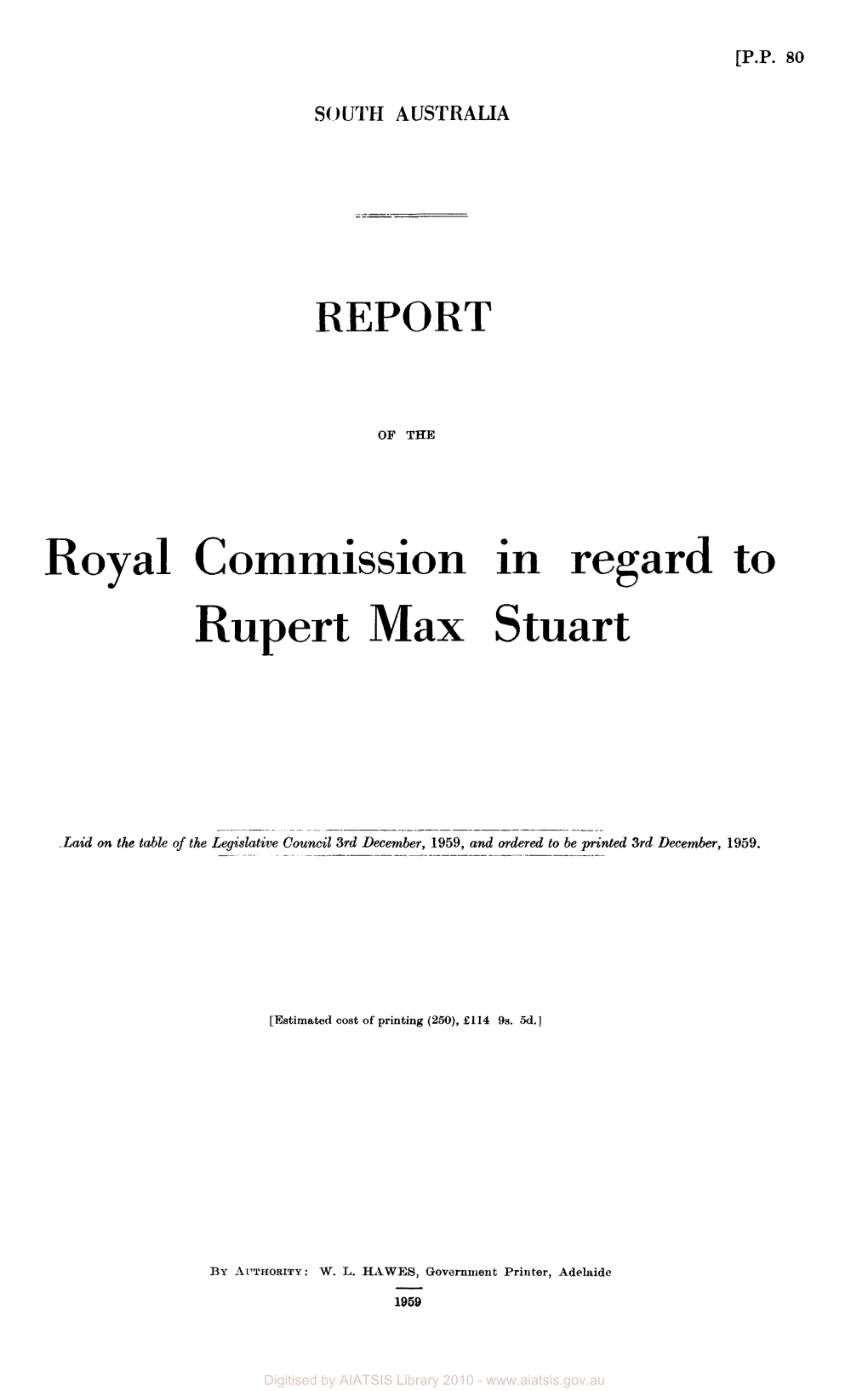 Report of the Royal Commission in Regard to Rupert Max Stuart