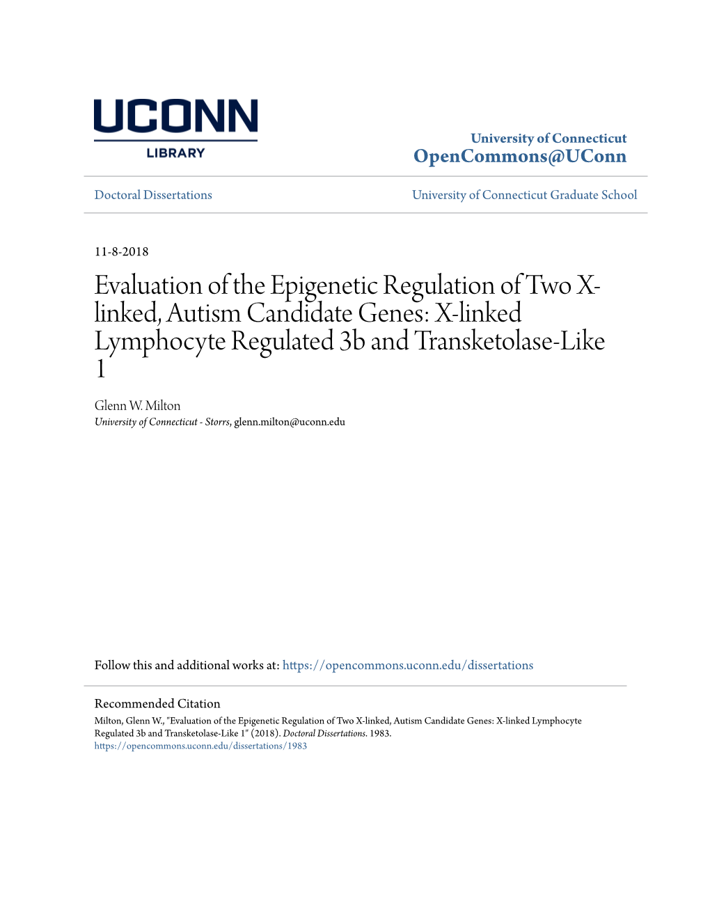 Evaluation of the Epigenetic Regulation of Two X-Linked, Autism Candidate Genes: X-Linked Lymphocyte Regulated 3B and Transketolase-Like 1