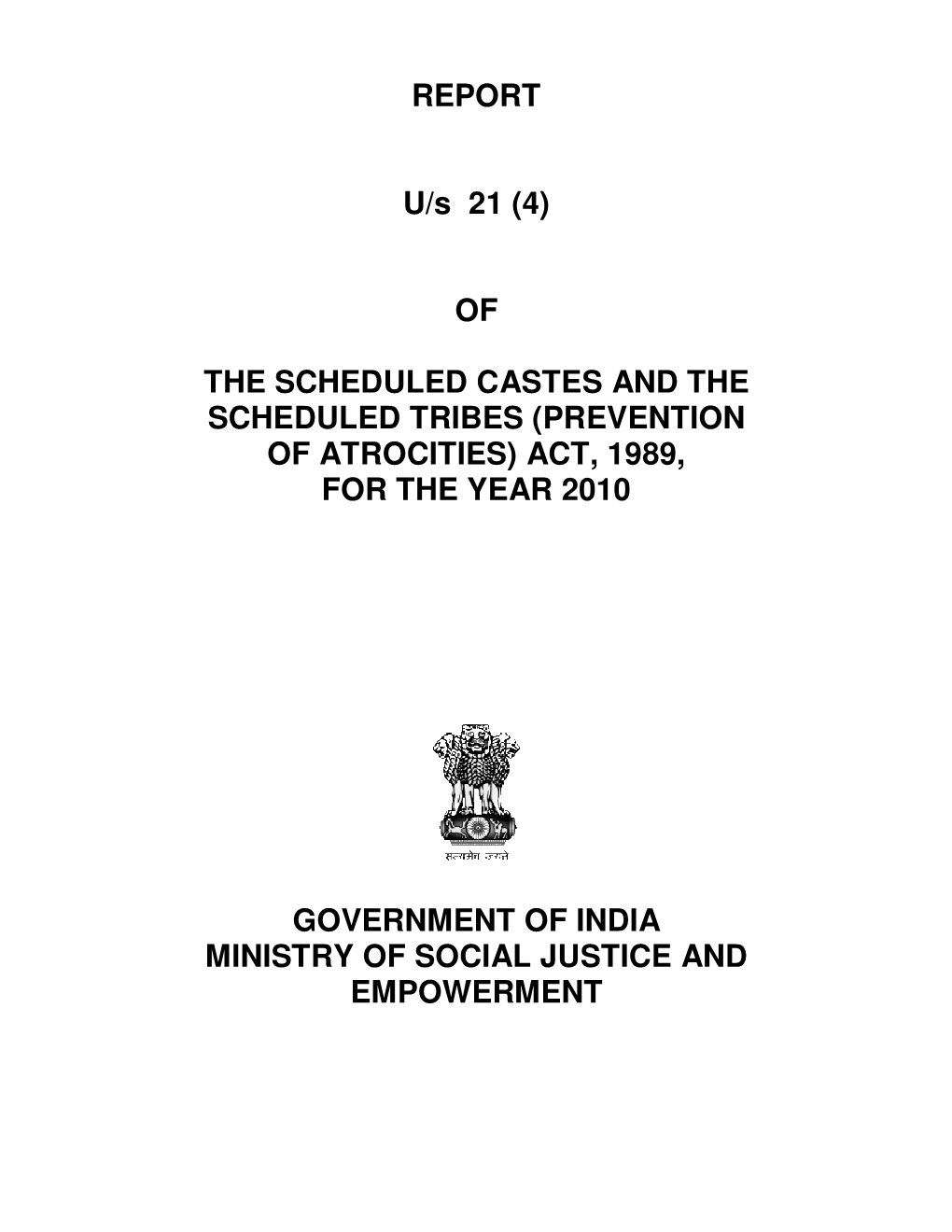 (Prevention of Atrocities) Act, 1989, for the Year 2010