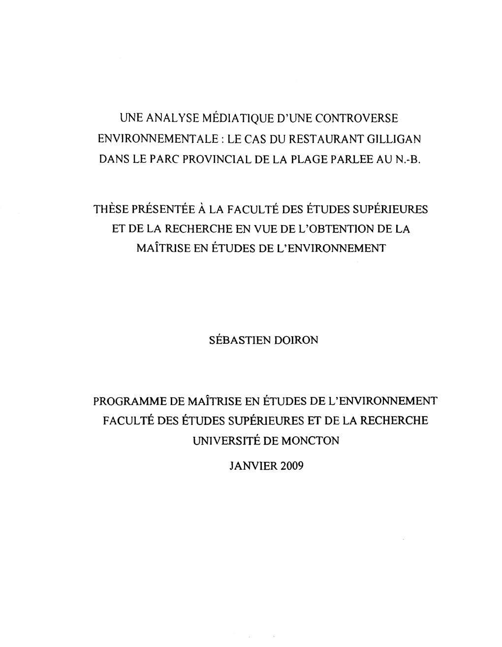 Une Analyse Médiatique D'une Controverse Environnementale: Le Cas Du Restaurant Gilligan Dans Le Parc Provincial De La Plage Parlee Au N.-B