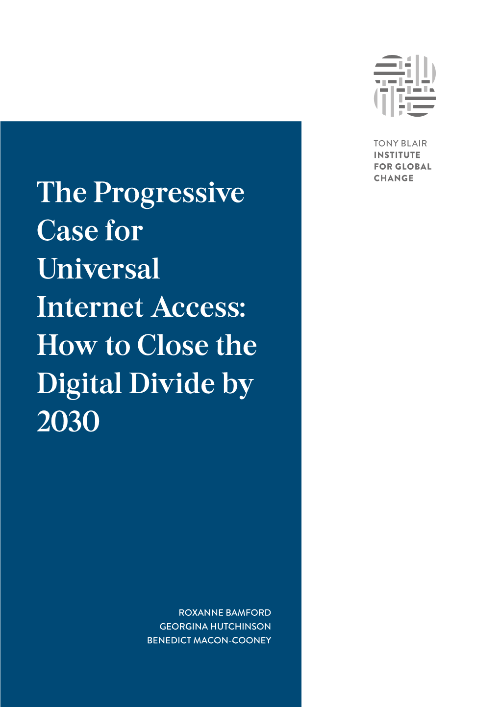 The Progressive Case for Universal Internet Access: How to Close the Digital Divide by 2030