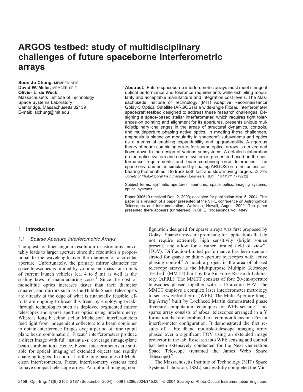 ARGOS Testbed: Study of Multidisciplinary Challenges of Future Spaceborne Interferometric Arrays