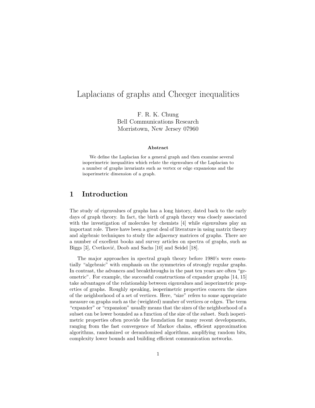 Laplacians of Graphs and Cheeger Inequalities