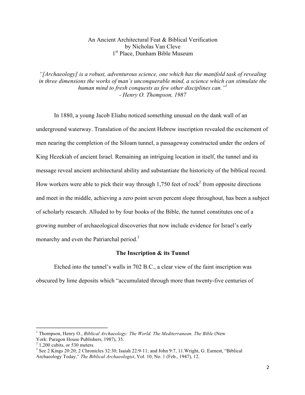 Siloam Inscription Confirms That a Location Spoken of Multiple Times in Scripture Actually Exists and That the Timing of Such Statements Is Accurate