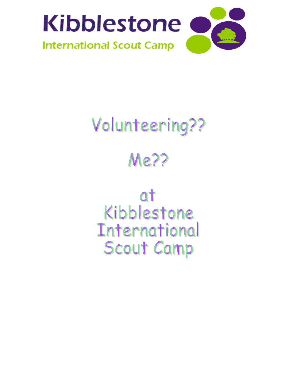 Kibblestone International Scout Camp Welcomes Volunteer and the Contributions That They