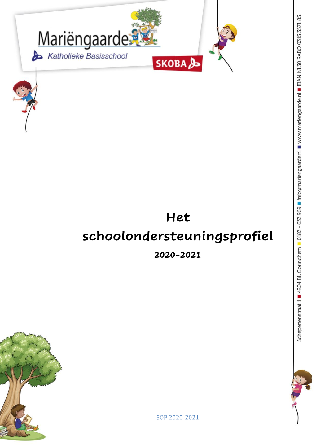 Het Schoolondersteuningsprofiel 2020-2021