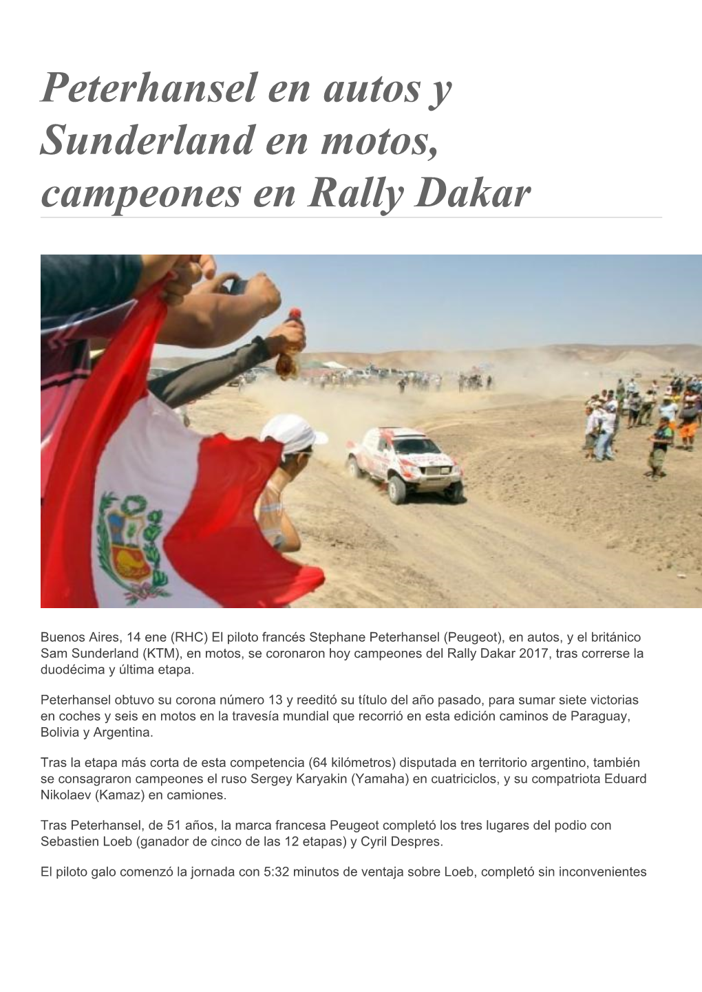 Peterhansel En Autos Y Sunderland En Motos, Campeones En Rally Dakar
