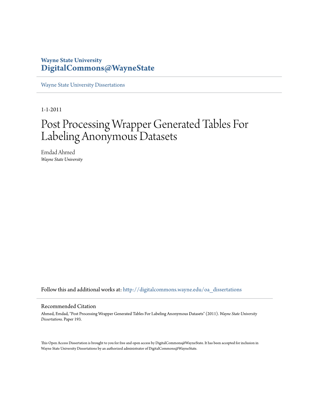 Post Processing Wrapper Generated Tables for Labeling Anonymous Datasets Emdad Ahmed Wayne State University