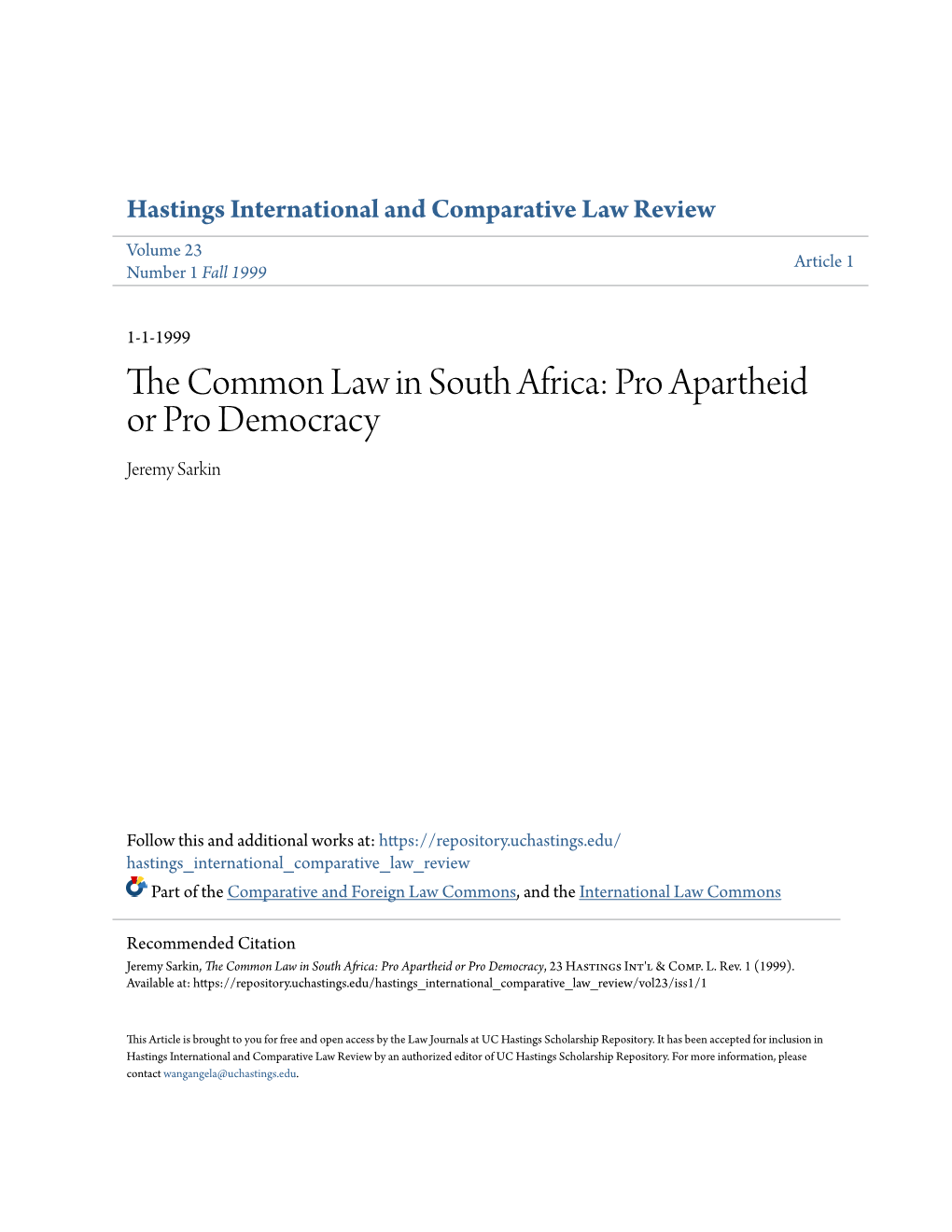 The Common Law in South Africa: Pro Apartheid Or Pro Democracy, 23 Hastings Int'l & Comp