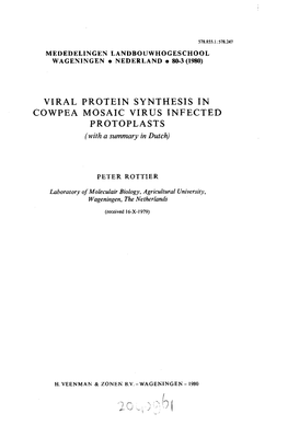 VIRAL PROTEIN SYNTHESIS in COWPEA MOSAIC VIRUS INFECTED PROTOPLASTS (With a Summary in Dutch)