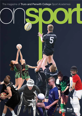 The Magazine of Truro and Penwith College Sport Academies