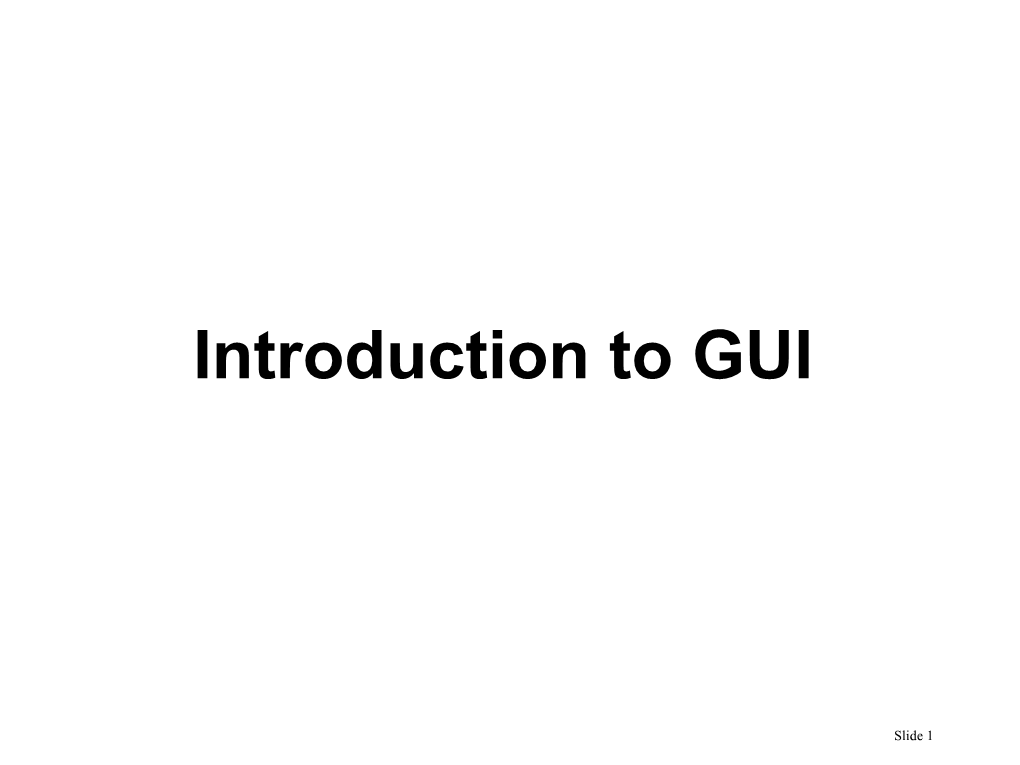 Introduction to GUI