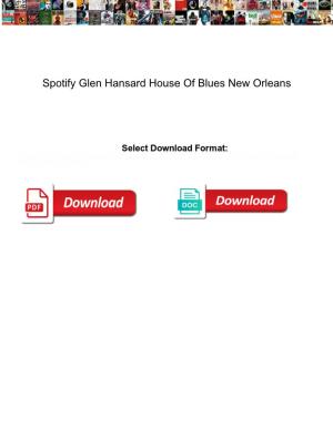 Spotify Glen Hansard House of Blues New Orleans