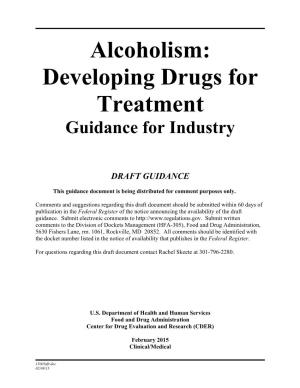 Alcoholism: Developing Drugs for Treatment Guidance for Industry