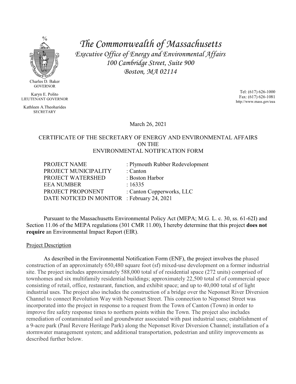 The Commonwealth of Massachusetts Executive Office of Energy and Environmental Affairs 100 Cambridge Street, Suite 900 Boston, MA 02114