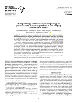 Histopathology and Microscopic Morphology of Protozoan and Metazoan Parasites of Free Ranging Armadillos in Brazil1 Alexandre Arenales2, Estevam G.L