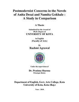 Postmodernist Concerns in the Novels of Anita Desai and Namita Gokhale : a Study in Comparison