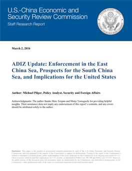 ADIZ Update: Enforcement in the East China Sea, Prospects for the South China Sea, and Implications for the United States