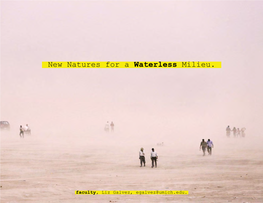 New Natures for a Waterless Milieu