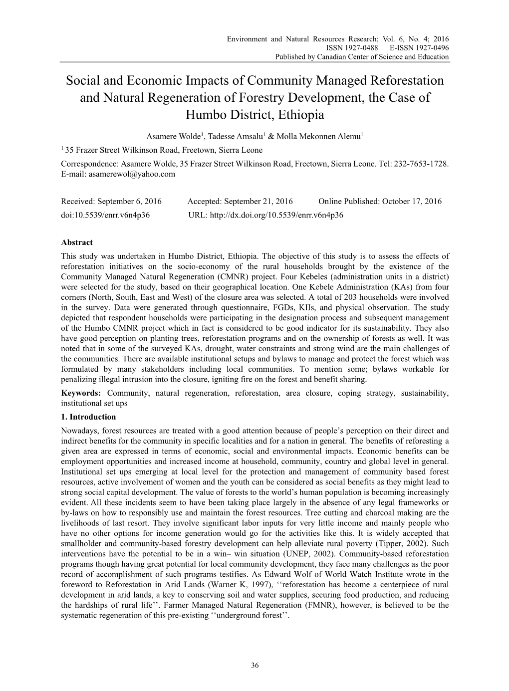 Social and Economic Impacts of Community Managed Reforestation and Natural Regeneration of Forestry Development, the Case of Humbo District, Ethiopia