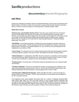 Documentarydirector/Biography Loki Films