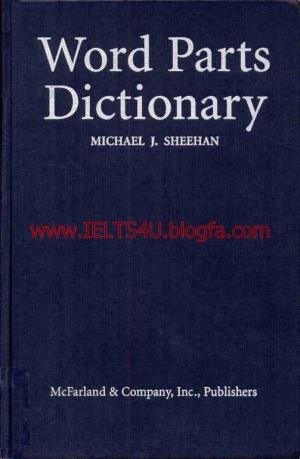 Word Parts Dictionary: Standard and Reverse Listings of Prefixes