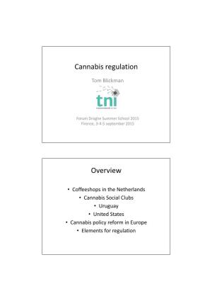 Cannabis Regulation Overview